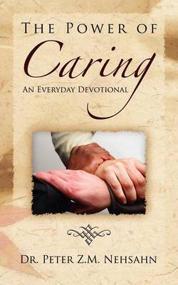 The Power of Caring by Dr. Peter Z.M. Nehsahn image