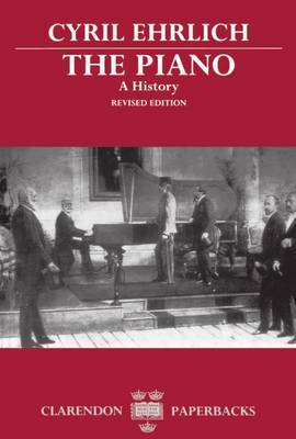 The Piano: A History by Cyril Ehrlich image