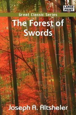 The Forest of Swords by Joseph A Altsheler image
