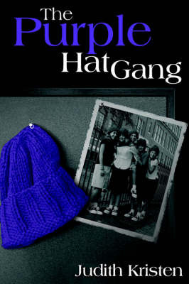 The Purple Hat Gang by Judith Kristen image