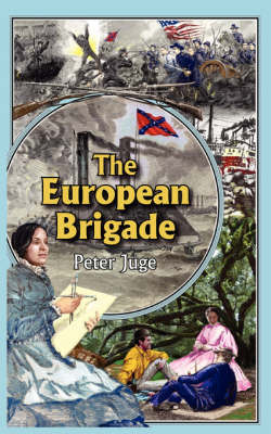 The European Brigade by Peter Juge image