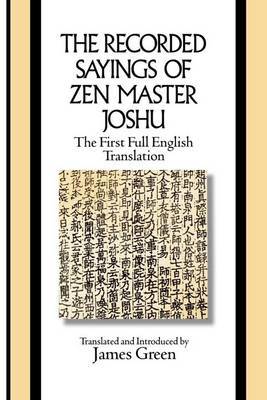 The Recorded Sayings of Zen Master Joshu by James Green image