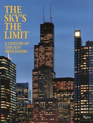 The Sky's the Limit: Century of Chicago Skyscrapers image