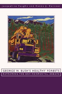 George W Bush's Healthy Fore on Hardback by Jacqueline Vaughn