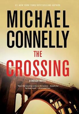 The Crossing on Hardback by Michael Connelly