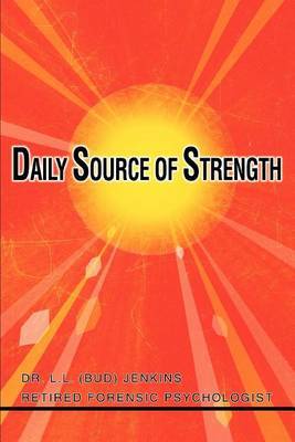 Daily Source of Strength by Dr L L Bud Jenkins image