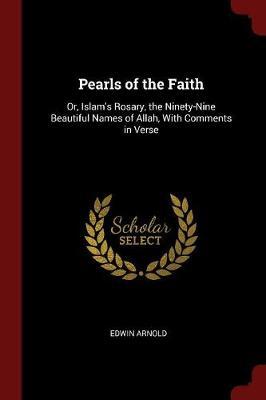 Pearls of the Faith by Edwin Arnold image