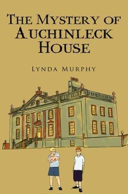 The Mystery of Auchinleck House by Lynda Murphy image