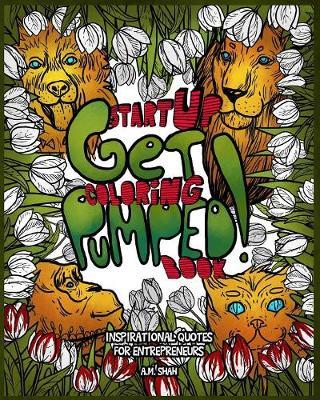 Start Up Coloring Book Get Pumped by A.M. Shah image