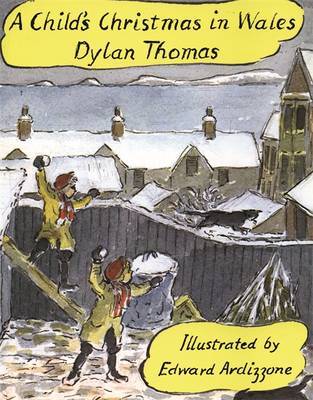 A Child's Christmas In Wales Illustrated Edition by Dylan Thomas image