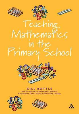 Teaching Mathematics in the primary school by Gill Bottle image