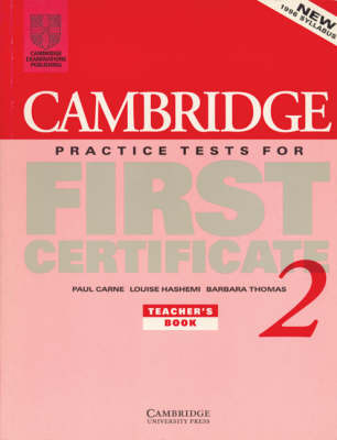 Cambridge Practice Tests for First Certificate 2 Teacher's Book: Bk.2: Teacher's Book by Paul Carne image