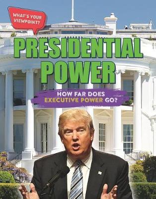Presidential Power: How Far Does Executive Power Go? by Anita Croy image