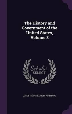 The History and Government of the United States, Volume 3 image