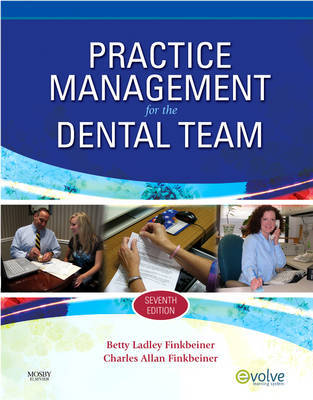 Practice Management for the Dental Team by Betty Ladley Finkbeiner, CDA Emeritus, RDA, BS, MS image