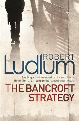 The Bancroft Strategy by Robert Ludlum image