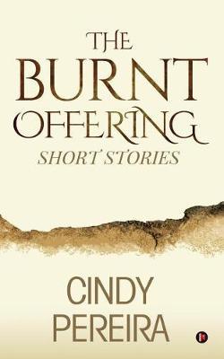 The Burnt Offering by Cindy Pereira image