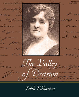 The Valley of Decision by Wharton Edith Wharton image