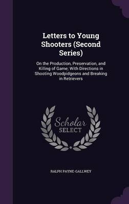 Letters to Young Shooters (Second Series) image