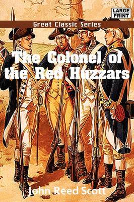 The Colonel of the Red Huzzars by John Reed Scott image