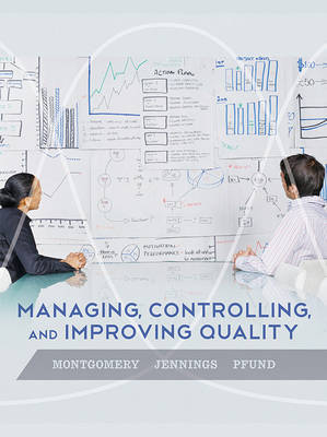 Managing, Controlling, and Improving Quality by Douglas C. Montgomery image