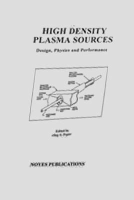 High Density Plasma Sources by Oleg A Popov image