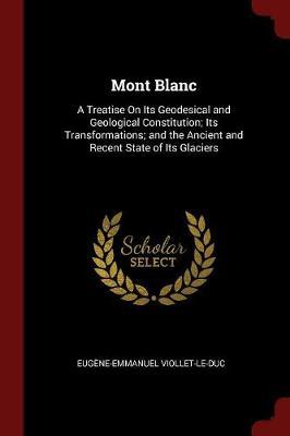 Mont Blanc by Eugene Emmanuel Viollet-le-Duc image