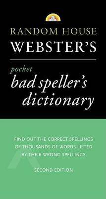 Random House Webster's Pocket Bad Speller's Dictionary