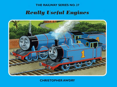 The Railway Series No. 27: Really Useful Engines by Christopher Awdry image