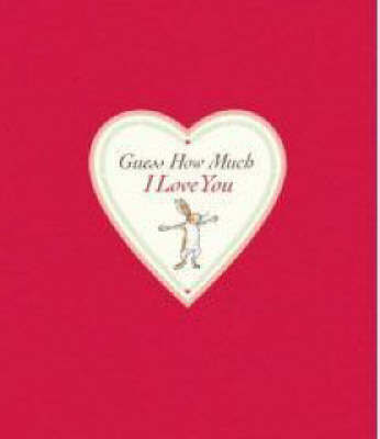 Guess How Much I Love You: Sweetheart Edition by Sam McBratney image