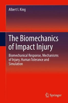 The Biomechanics of Impact Injury by Albert I. King image