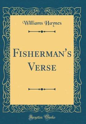 Fisherman's Verse (Classic Reprint) by Williams Haynes image