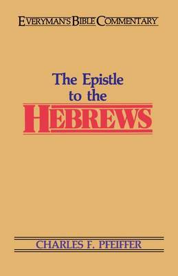 Epistle to the Hebrews by Charles F. Pfeiffer image