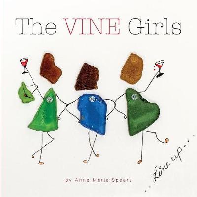 The Vine Girls by Anne Marie Spears image