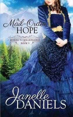 A Mail-Order Hope by Janelle Daniels image