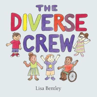 The Diverse Crew by Lisa Bentley image