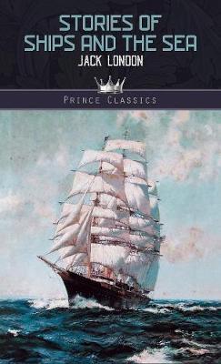 Stories of Ships and the Sea by Jack London image