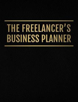 The Freelancer's Business Planner by Caitlin Cahill image