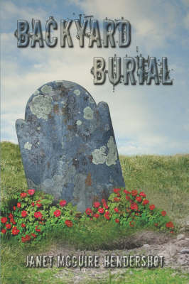 Backyard Burial by Janet McGuire Hendershot image