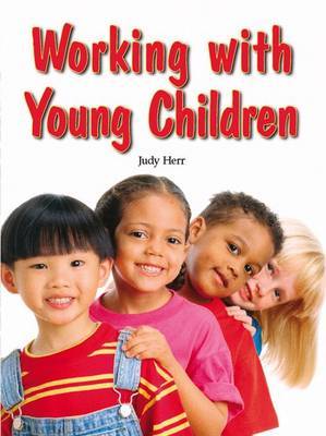 Working with Young Children by Judy Herr image