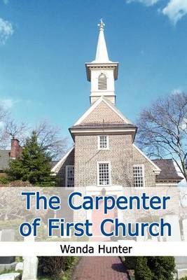 The Carpenter of First Church by Wanda Hunter image