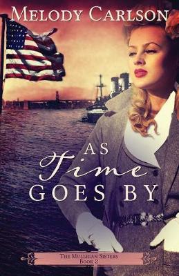 As Time Goes by by Melody Carlson image
