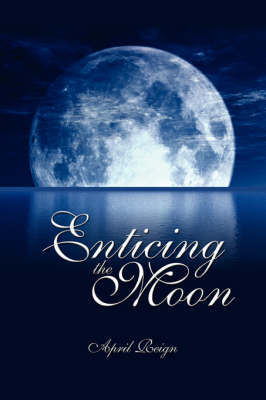 Enticing the Moon by April Reign image