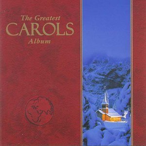 The Greatest Carols Album (2CD) by Various image