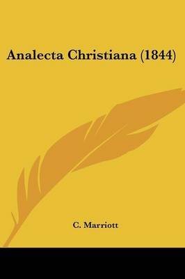 Analecta Christiana (1844) by C Marriott image