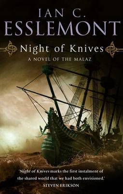 Night of Knives (Malazan Empire #1) on Paperback by Ian Cameron Esslemont