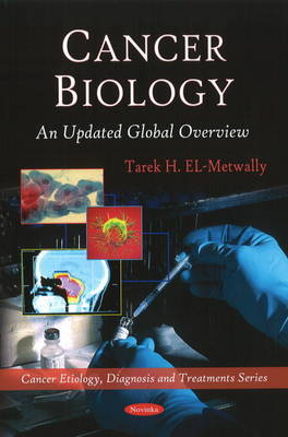 Cancer Biology by Tarek H. El-Metwally image