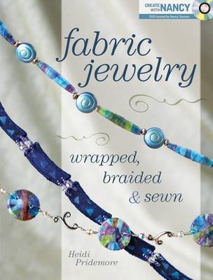 Fabric Jewelry by Heidi Pridemore