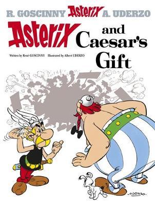 Asterix and Caesar's Gift: Bk 21 by Rene Goscinny image