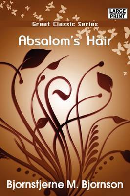 Absalom's Hair by Bjornstjerne Bjornson image